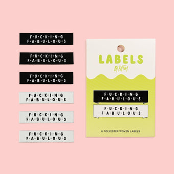 Kylie and the Machine (KATM) - Woven Sew-In Labels - Fucking Fabulous (pack of 6)