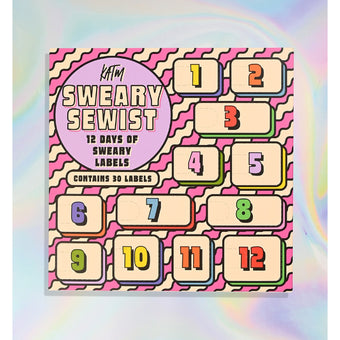 Kylie and the Machine (KATM) 2026 Sweary Sewist Advent Calendar - 12 Window Sweary Sewing Label Countdown / Advent Calendar with 30 labels