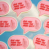 Did You Turn the Iron Off? Sticker