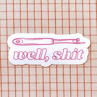 Feral Notions Well, Sh*T! Seam Ripper Sticker in pink and white